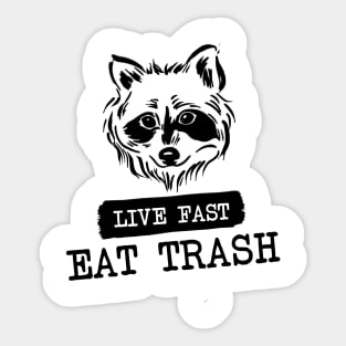 eat trash Sticker